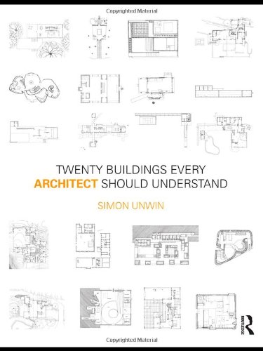 Twenty Buildings Every Architect Should Understand