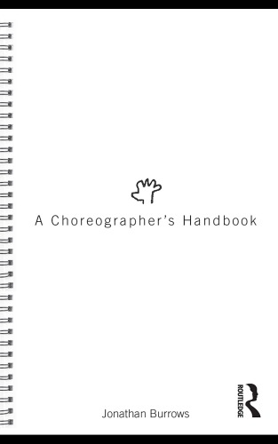 A Choreographer's Handbook