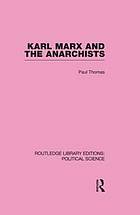 Karl Marx and the Anarchists Library Editions