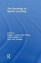 The Sociology of Sports Coaching