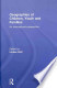 Geographies of Children, Youth and Families