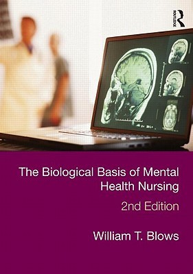 The Biological Basis of Mental Health Nursing