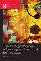 The Routledge Handbook of Language and Intercultural Communication