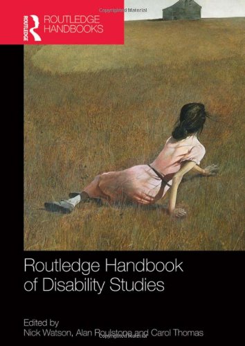 Routledge Handbook of Disability Studies