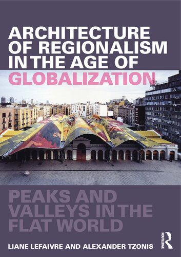 Architecture of Regionalism in the Age of Globalization