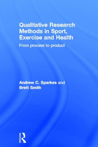 Qualitative Research Methods in Sport, Exercise and Health