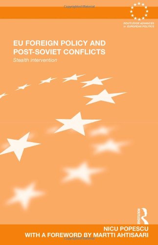 Eu Foreign Policy and Post-Soviet Conflicts