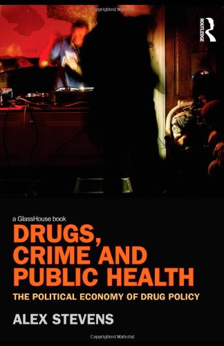 Drugs, Crime and Public Health