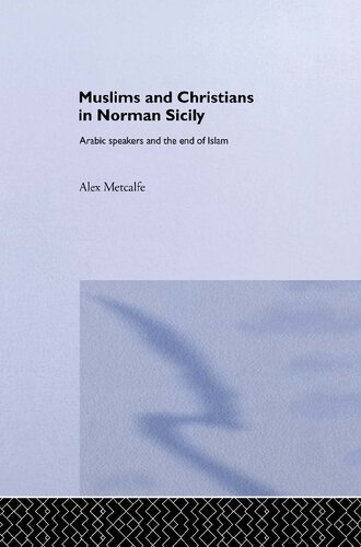 Muslims and Christians in Norman Sicily