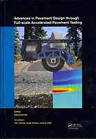 Advances in Pavement Design Through Full-Scale Accelerated Pavement Testing