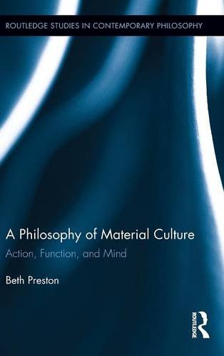 A Philosophy of Material Culture