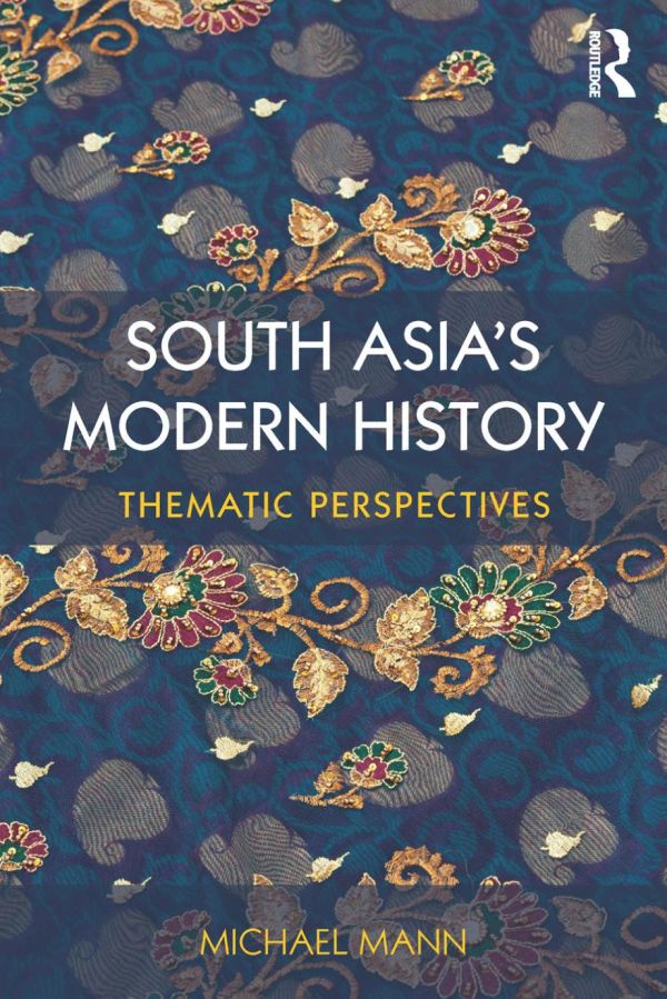 South Asia's Modern History