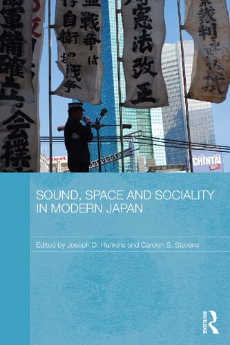 Sound, Space and Sociality in Modern Japan