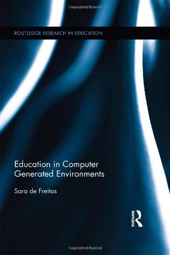 Education in Computer Generated Environments