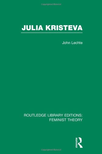 Julia Kristeva (Rle Feminist Theory)