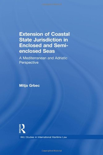 The Extension of Coastal State Jurisdiction in Enclosed or Semi-Enclosed Seas