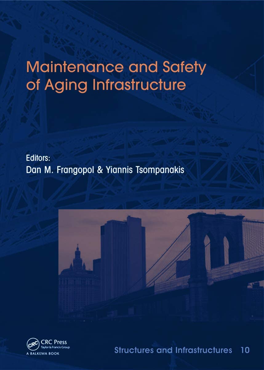 Maintenance and Safety of Aging Infrastructure