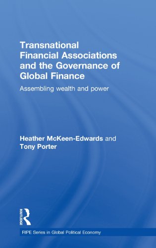 Transnational Financial Associations and the Governance of Global Finance