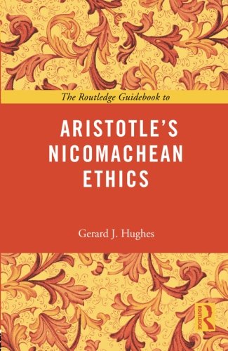 The Routledge Guidebook to Aristotle's Nicomachean Ethics