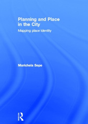 Planning and Place in the City