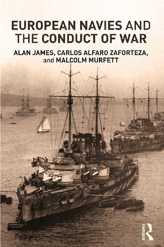 European Navies and the Conduct of War