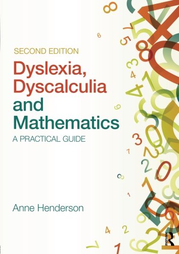 Dyslexia, Dyscalculia and Mathematics