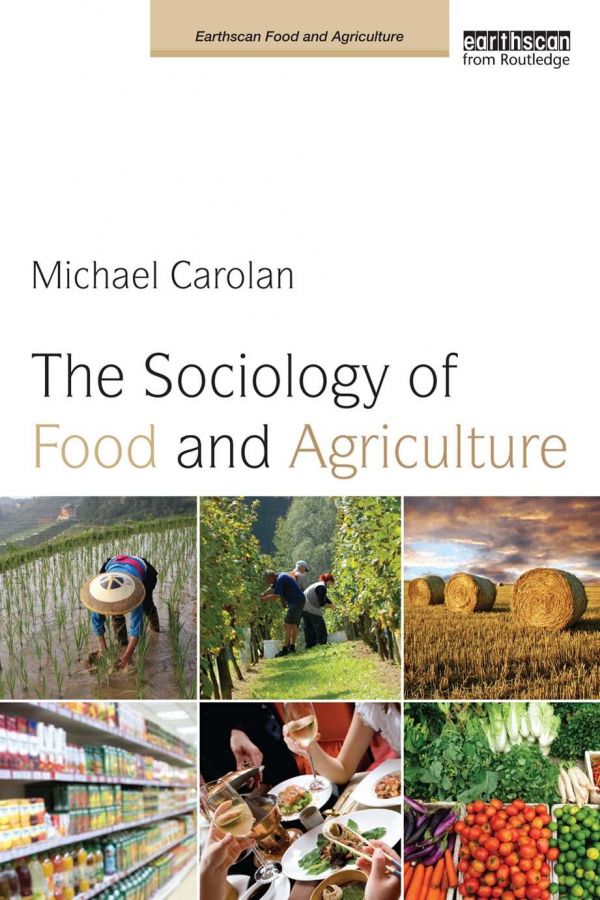 The Sociology of Food and Agriculture