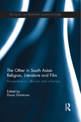 The Other in South Asian Religion, Literature and Film