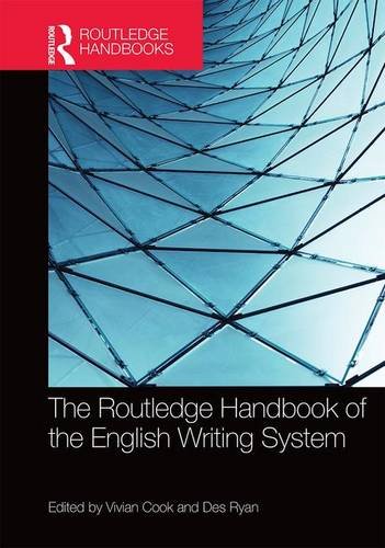 The Routledge Handbook of the English Writing System