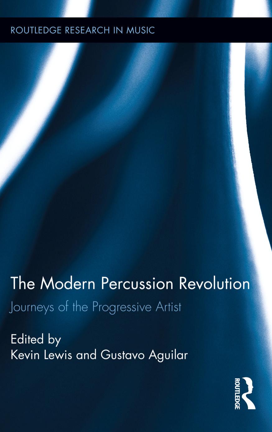 The Modern Percussion Revolution