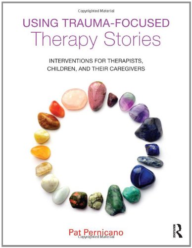 Using Trauma-Focused Therapy Stories