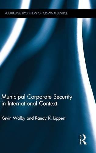 Municipal Corporate Security in International Context