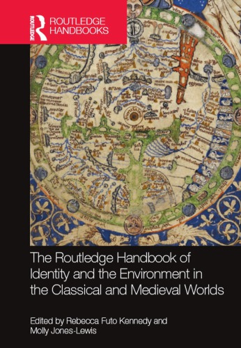 The Routledge Handbook to Identity and the Environment in the Classical and Medieval Worlds