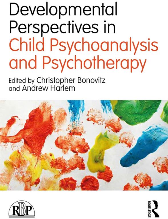 Developmental Perspectives in Child Psychoanalysis and Psychotherapy