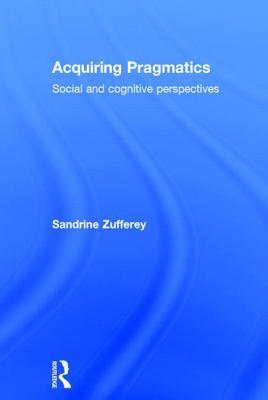 Acquiring Pragmatics