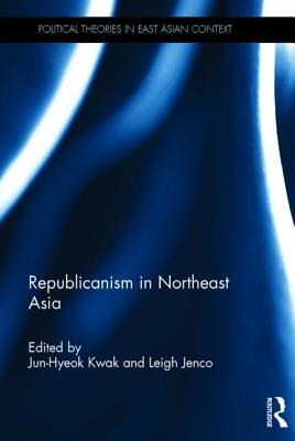 Republicanism in Northeast Asia