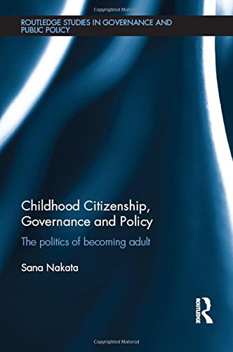 Childhood Citizenship, Governance and Policy