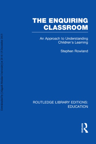 The Enquiring Classroom (Rle Edu O)