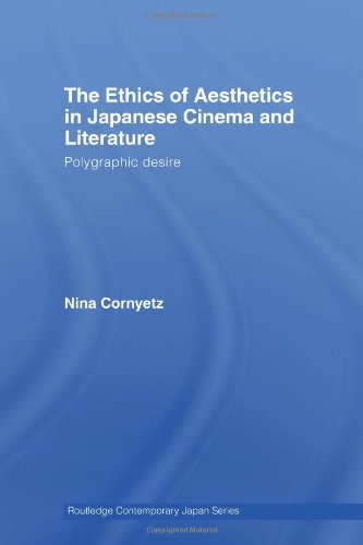 The Ethics of Aesthetics in Japanese Cinema and Literature