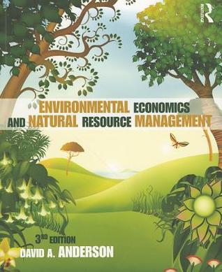 Environmental Economics and Natural Resource Management