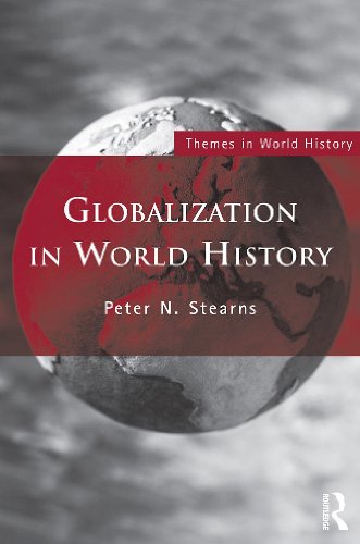 Globalization in World History (Themes in World History)