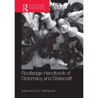 Routledge Handbook of Diplomacy and Statecraft