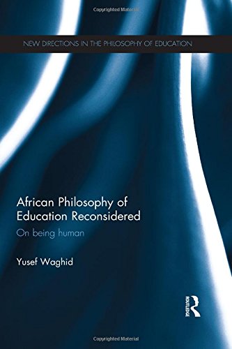 African Philosophy of Education Reconsidered