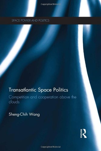 Transatlantic Space Politics