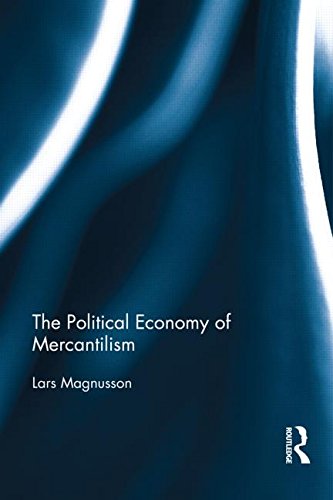 The Political Economy of Mercantilism