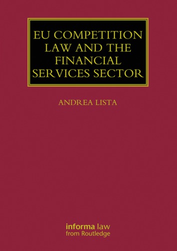 Eu Competition Law and the Financial Services Sector