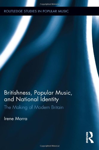 Britishness, Popular Music, and National Identity