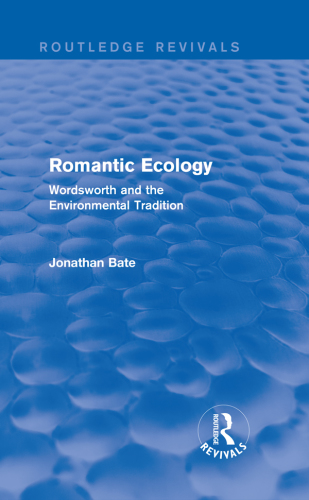 Romantic Ecology (Routledge Revivals)