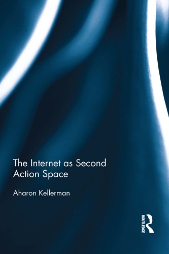 The Internet as Second Action Space