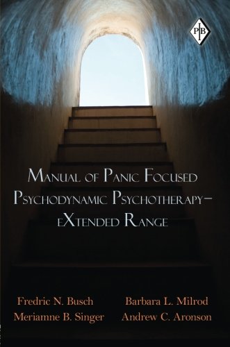 Manual of Panic Focused Psychodynamic Psychotherapy - Extended Range